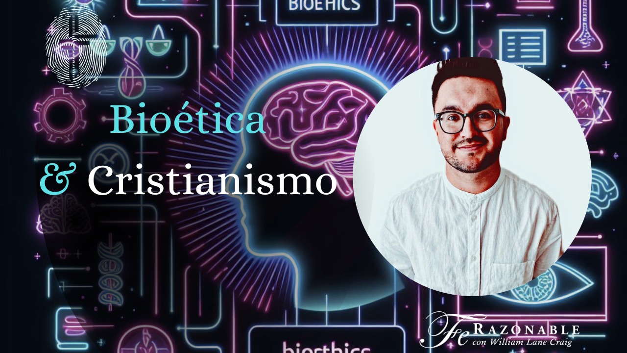 Bioética y Cristianismo